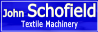 John Schofield Textile Machinery